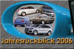 Das war 2006: Die Auto-Highlights des vergangenen Jahres